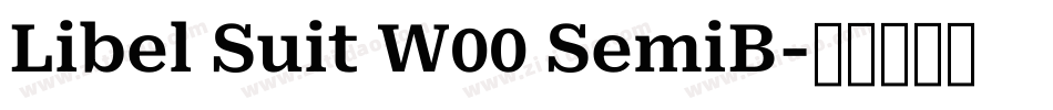 Libel Suit W00 SemiB字体转换